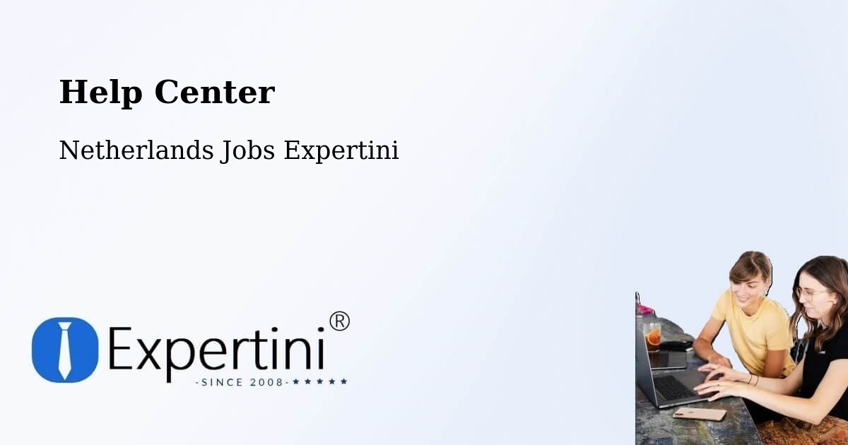 Help Center – Maasdijk - Netherlands Jobs Expertini