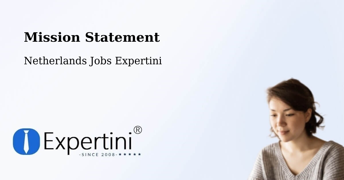 Corporate Mission – Maasdijk - Netherlands Jobs Expertini
